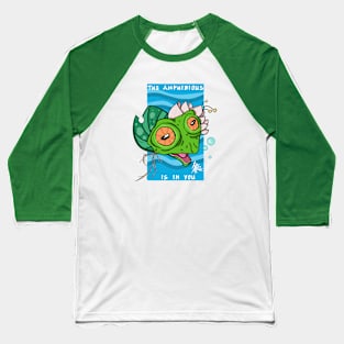 The amphibious is in you Baseball T-Shirt